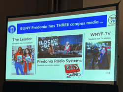 SUNY Fredonia’s three student media – The Leader, Fredonia Radio Systems and WNYF-TV – were introduced by Associate Professor Mike Igoe.