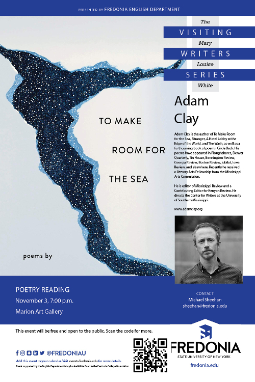 Poster detailing next visiting writer Adam Clay, November 3 