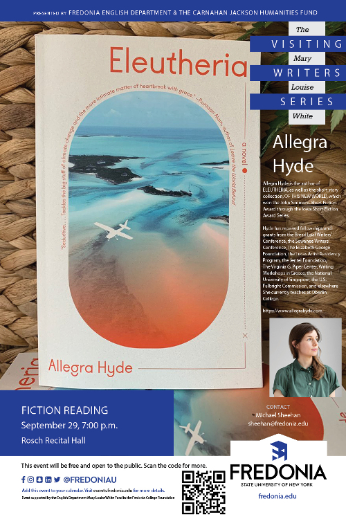 Poster providing information on Allegra Hyde, visiting writer on September 29th in Rosch Recital Hall 