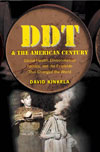 DDT and the American Century by David Kinkela