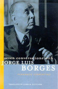 Seven Conversations with Jorge Luis Borges